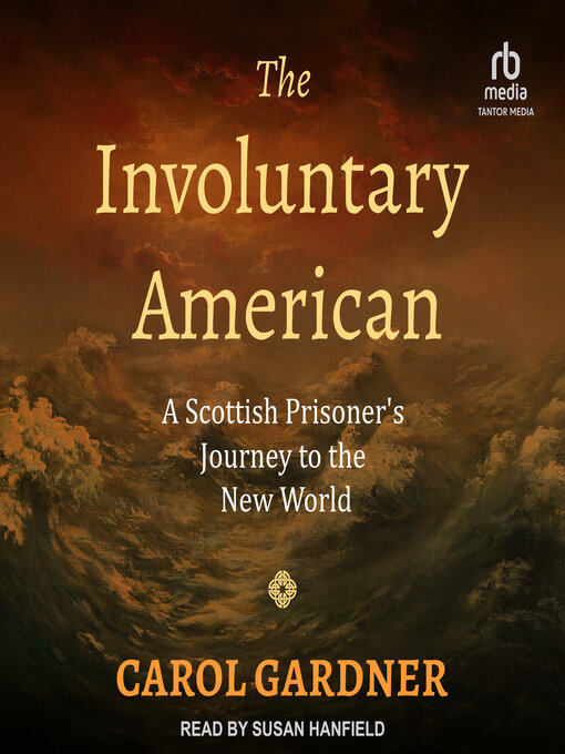 Title details for The Involuntary American by Carol Gardner - Available